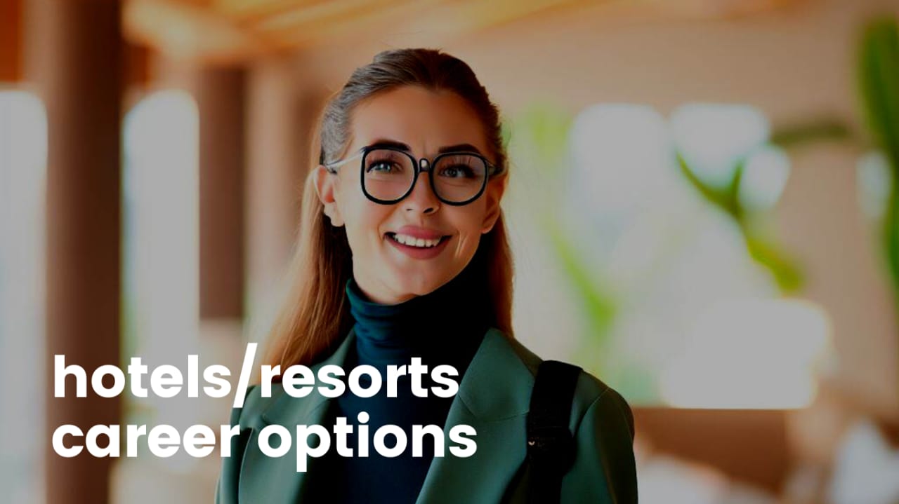 Is Hotels/Resorts a Good Career Path?