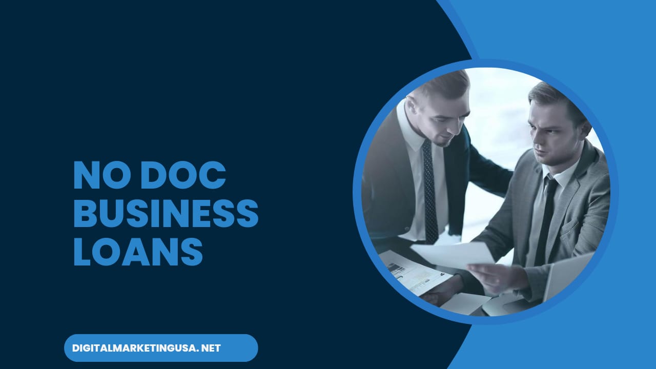 Exploring no-doc business loans